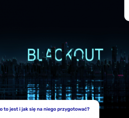 Blackout – co to jest i jak się na niego przygotować?