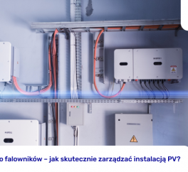 Integrator do falowników – jak skutecznie zarządzać instalacją PV?