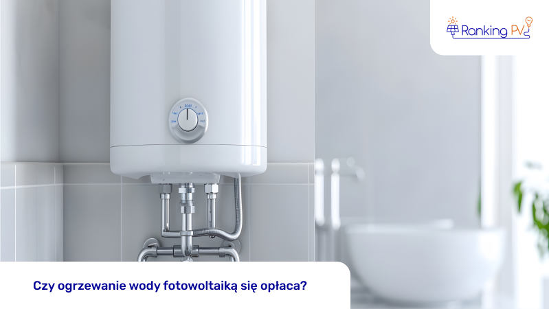 grzanie wody fotowoltaika