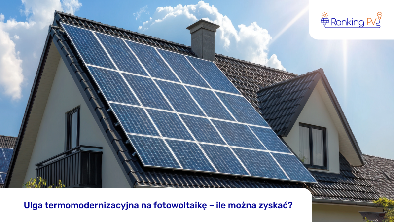 ulga termomodernizacyjna na fotowoltaikę