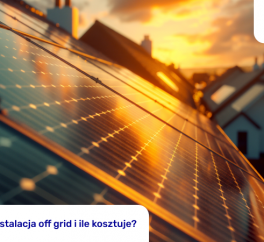 Czym jest instalacja off grid i ile kosztuje?